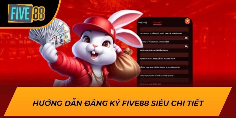 Hướng dẫn đăng ký FIVE88 siêu chi tiết